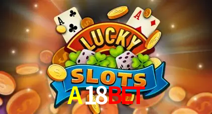 Descubra o Mundo do Cassino Online com A18BET
